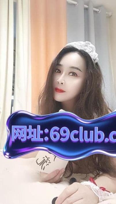 南稍门风骚柔情-69俱乐部